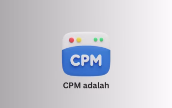CPM adalah metrik biaya iklan digital berdasarkan 1.000 tayangan