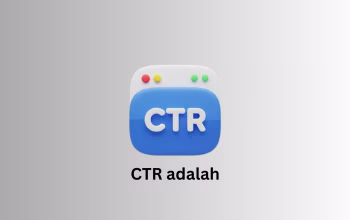 CTR adalah metrik penting untuk mengukur efektivitas iklan digital