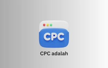 CPC adalah sistem biaya iklan per klik dalam pemasaran digital