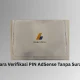 Cara Verifikasi PIN AdSense Tanpa Surat Jika Pin