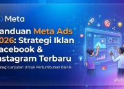 Panduan Meta Ads 2026: Strategi Iklan Facebook & Instagram Terbaru
